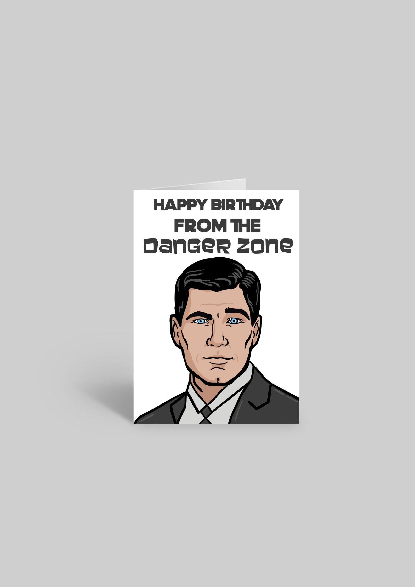 Happy Birthday from the Danger Zone | Archer | A5 Greeting Card